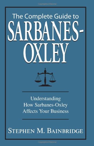 The Complete Guide To Sarbanes-Oxley