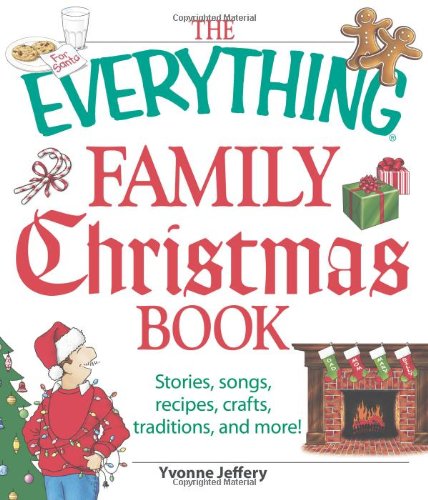 The Everything Family Christmas Book