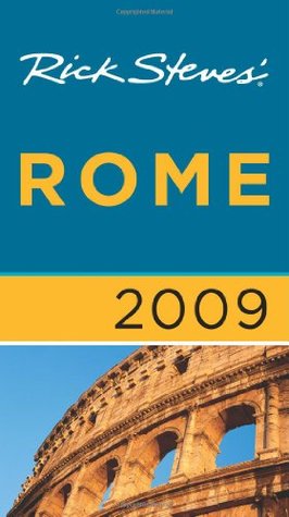 Rick Steves' Rome 2009 (Rick Steves' City and Regional Guides)