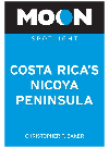 Costa Rica's Nicoya Peninsula (Moon Spotlight)