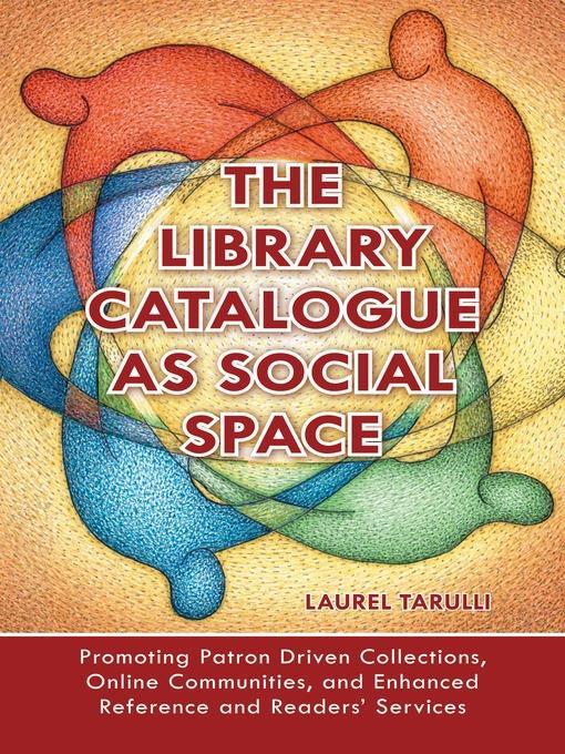 The Library Catalogue as Social Space