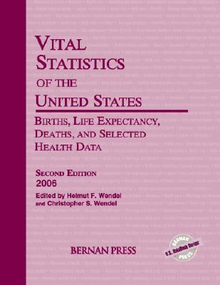 Vital Statistics of the United States 2006