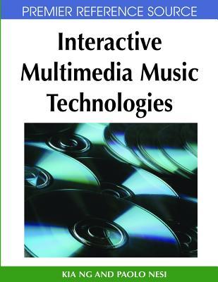 Interactive Multimedia Music Technologies