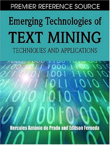 Emerging Technologies of Text Mining