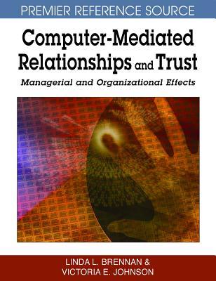 Computer-Mediated Relationships and Trust