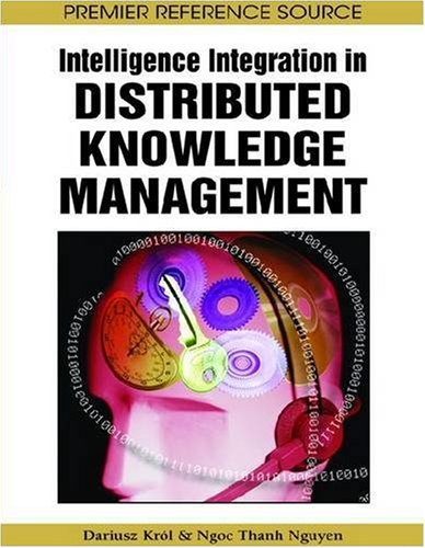 Intelligence Integration in Distributed Knowledge Management