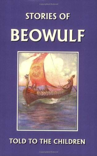 Stories of Beowulf Told to the Children