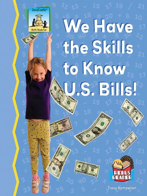 We Have the Skills to Know U.S. Bills