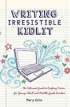 Writing Irresistible KidLit