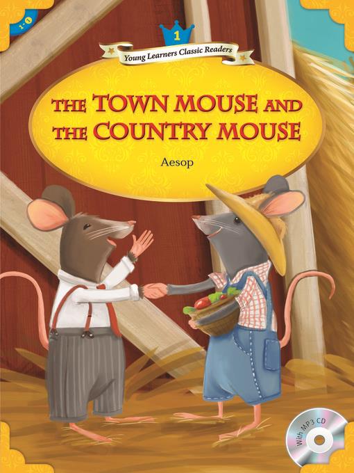 The Town Mouse and the Country Mouse