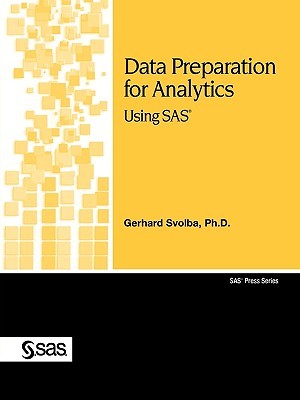 Data Preparation for Analytics Using SAS