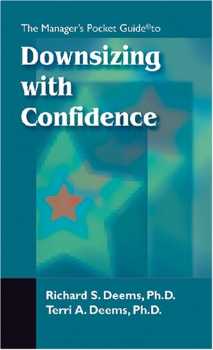 Downsizing With Confidence