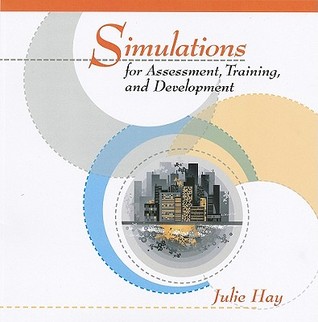 Simulations For Assessment, Training, And Development