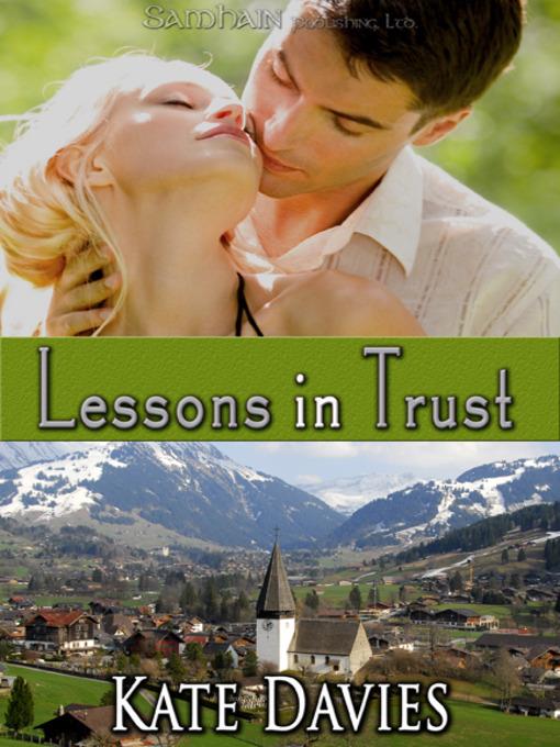 Lessons in Trust