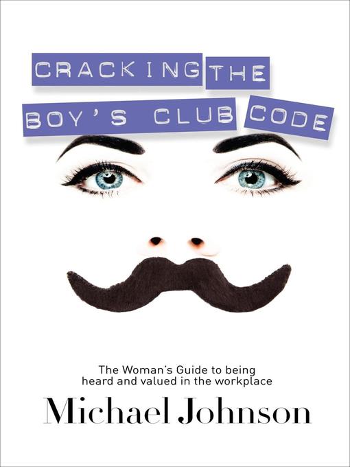 Cracking the Boy's Club Code