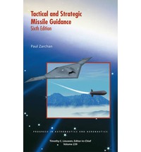 Tactical and Strategic Missile Guidance (Progress in Astronautics and Aeronautics) (Progress in Astronautics &amp; Aeronautics)