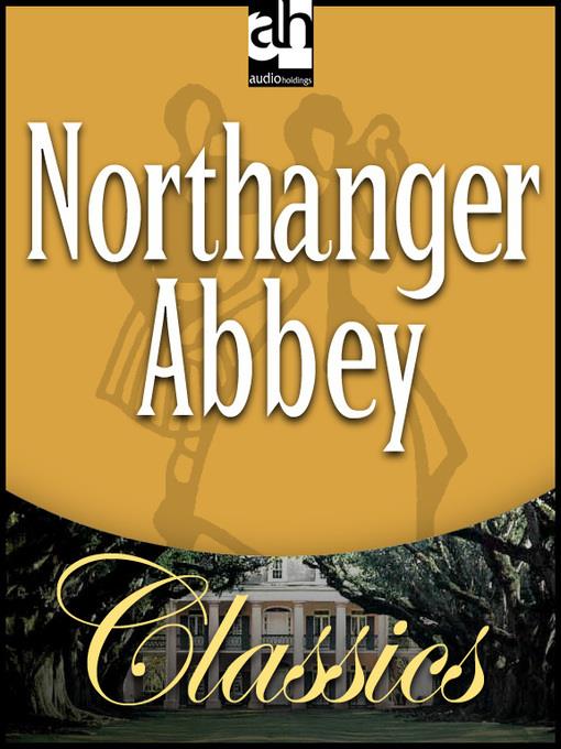 Northanger Abbey