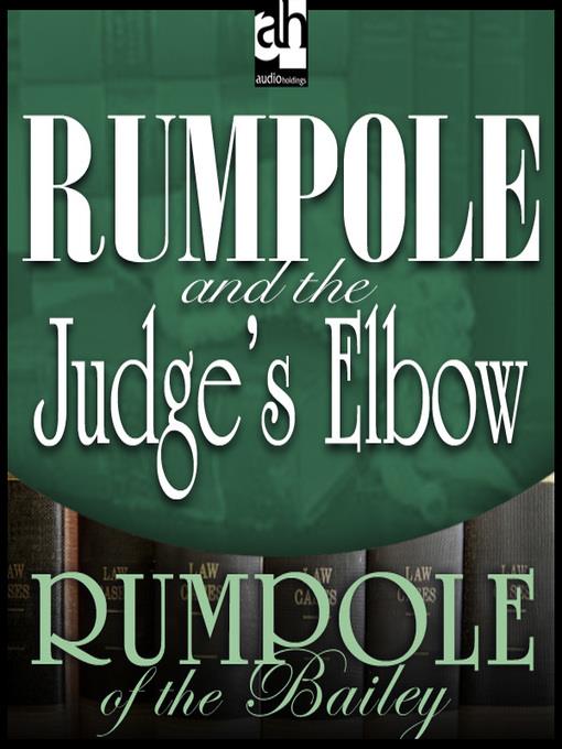 Rumpole and the Judge's Elbow