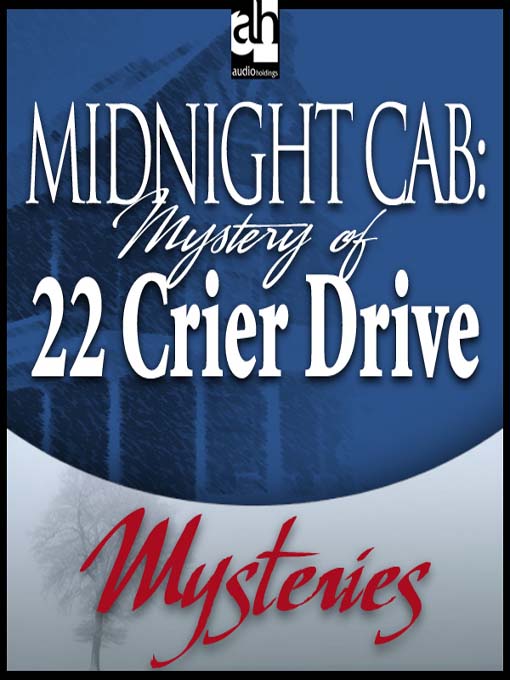 Mystery of 22 Crier Drive