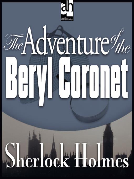 The Adventure of the Beryl Coronet