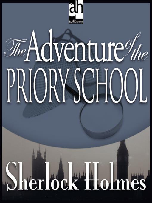 The Adventure of the Priory School