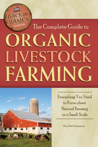 The Complete Guide to Organic Livestock Farming