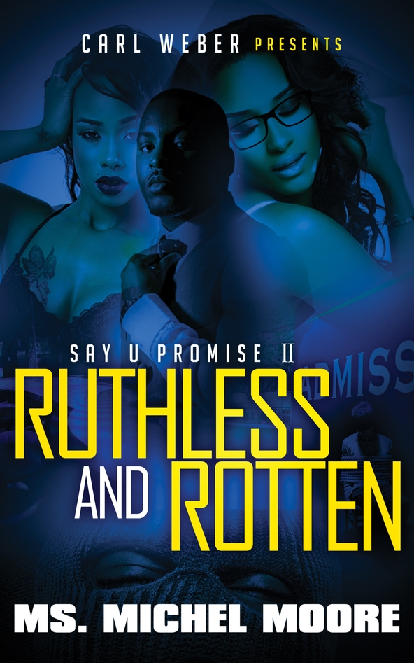 Ruthless and Rotten