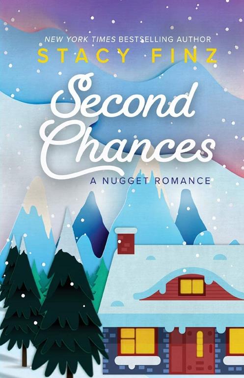 Second Chances (A Nugget Romance)