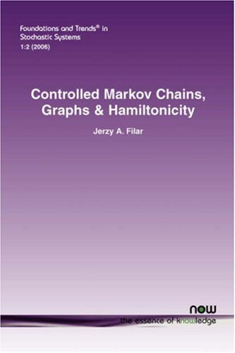 Controlled Markov Chains, Graphs &amp; Hamiltonicity