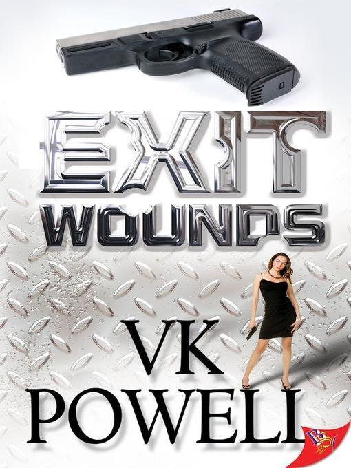 Exit Wounds