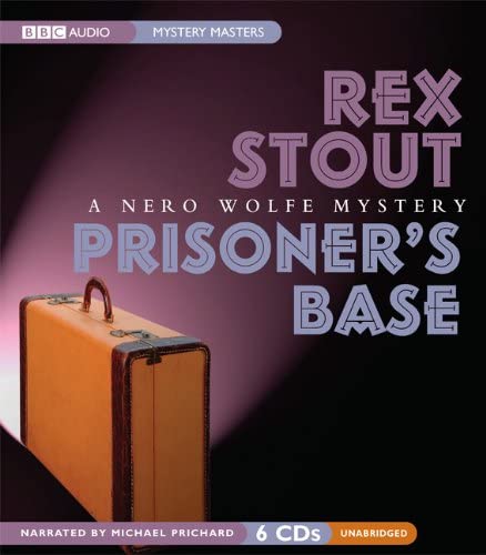 Prisoner's Base: A Nero Wolfe Mystery (Nero Wolfe Mysteries)