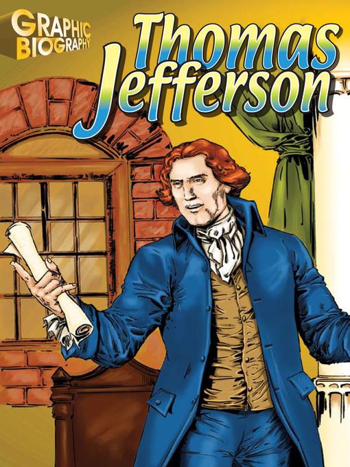 Thomas Jefferson Graphic Biography