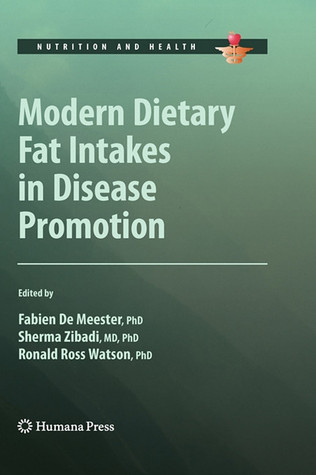 Modern Dietary Fat Intakes in Disease Promotion