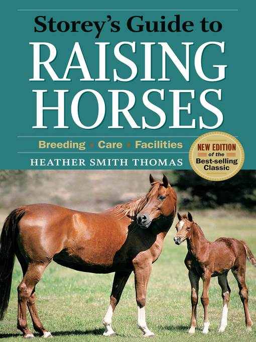 Storey's Guide to Raising Horses