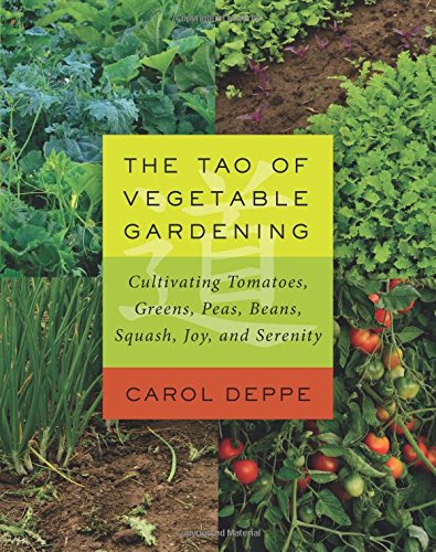 The Tao of Vegetable Gardening