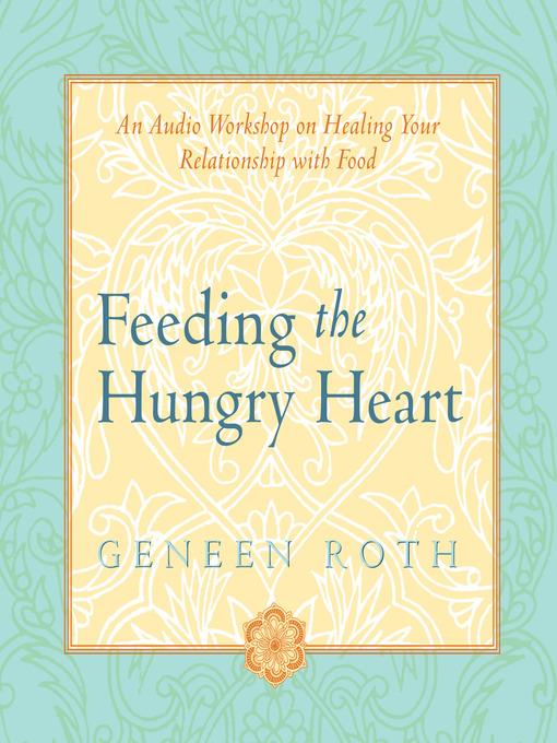 Feeding the Hungry Heart