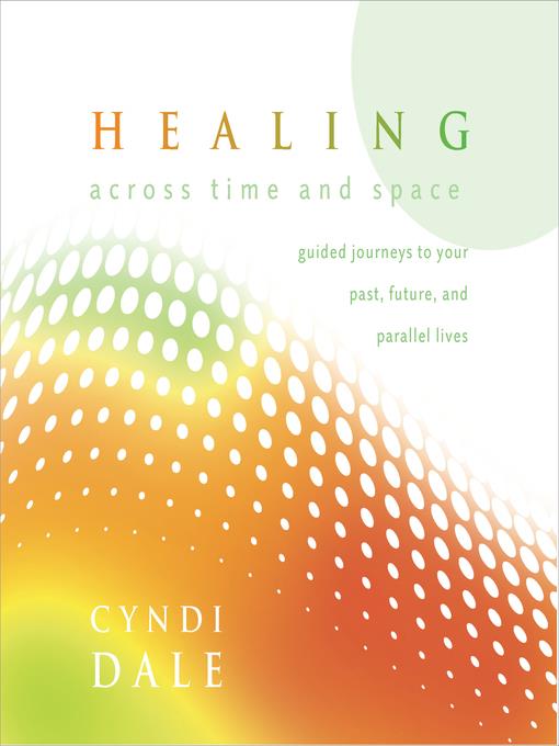 Healing Across Time and Space