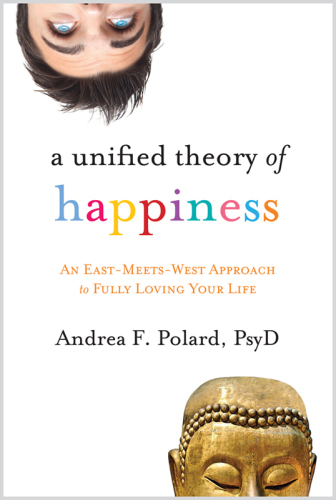 A Unified Theory of Happiness