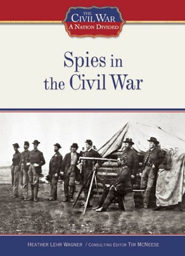 Spies In The Civil War (The Civil War