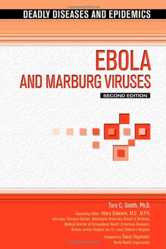 Ebola and Marburg Viruses (Deadly Diseases &amp; Epidemics (Hardcover))