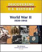 World War Ii 1939 1945 (Discovering U.S. History)