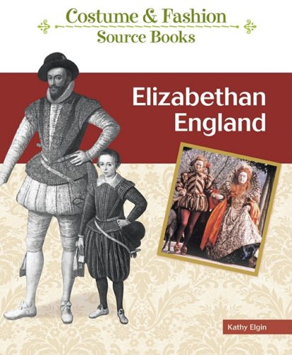 Elizabethan England (Costume Source Books)