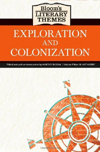 Exploration And Colonization (Bloom's Literary Themes)