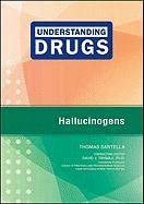 Hallucinogens (Understanding Drugs)