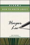 Bloom's How to Write about Harper Lee