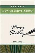 Bloom's How to Write about Mary Shelley