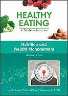 Nutrition And Weight Management (Healthy Eating