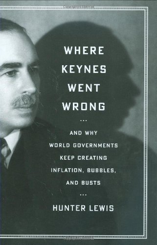 Where Keynes Went Wrong