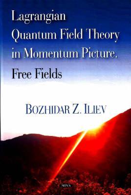 Lagrangian Quantum Field Theory in Momentum Picture