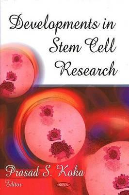 Developments in Stem Cell Rese